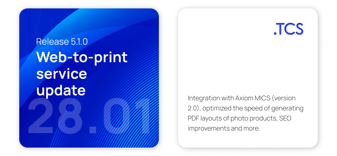January 28, 2024 — Web-to-Print service update (release 5.1.0)